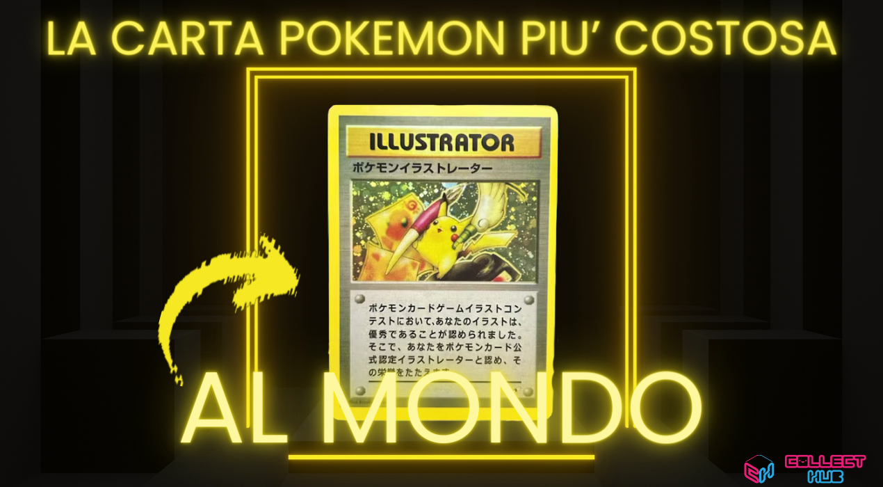 Pikatchu Illustrator: the most expensive Pokémon card in the world!